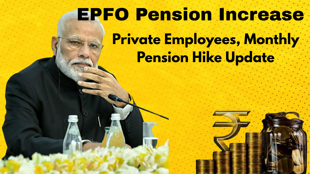 EPFO Pension Increase